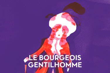 Visuel du spectacle "Le Bourgeois Gentilhomme"