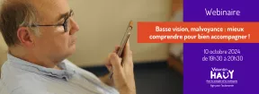 Visuel webinaire "Basse vision, malvoyance : mieux comprendre pour bien accompagner ! "