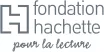 Fondation Hachette - pour la lecture