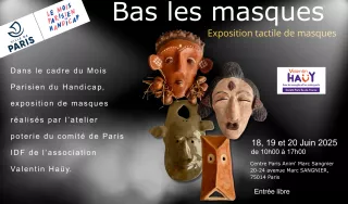 Exposition tactiles de masques réalisés par l'atelier poterie du comité de Paris IDF de l'AVH les 18,19 et 20 juin 2025