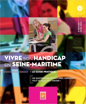 Image Vivre son handicap en Seine-Maritime le guide pratique