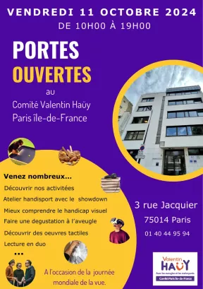 Portes ouvertes au comité Valentin Haüy Paris Île-de-France, le 11 octobre de 10h à 19h pour la journée mondiale de la vue. Venez nombreux !