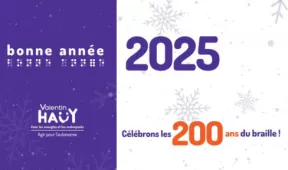 Visuel bonne année 2025, célébrons les 200 ans du braille