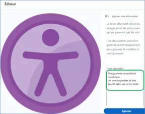 Saisie du texte alternatif. Ici : « Pictogramme accessibilité numérique. Un humain jambes et bras écartés dans un cercle violet. »