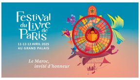 Affiche du festival du livres de Paris au Grand Palais les 11,12,et Avril 2025. Le Maroc invité d'honneur