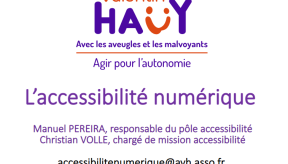 Association Valentin Haüy : avec les aveugles et les malvoyants. Agir pour l'autonomie. L'accessibilité numérique. Manuel Pereira, responsable du pôle accessibilité. Christian Volle, chargé de mission accessibilité. accessibilitenumerique@avh-asso.fr Sensibilisation à l'accessibilité numérique, mars 2023.