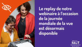 texte : Le replay de notre webinaire à l’occasion de la journée mondiale de la vue est désormais disponible 